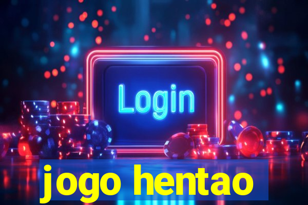 jogo hentao